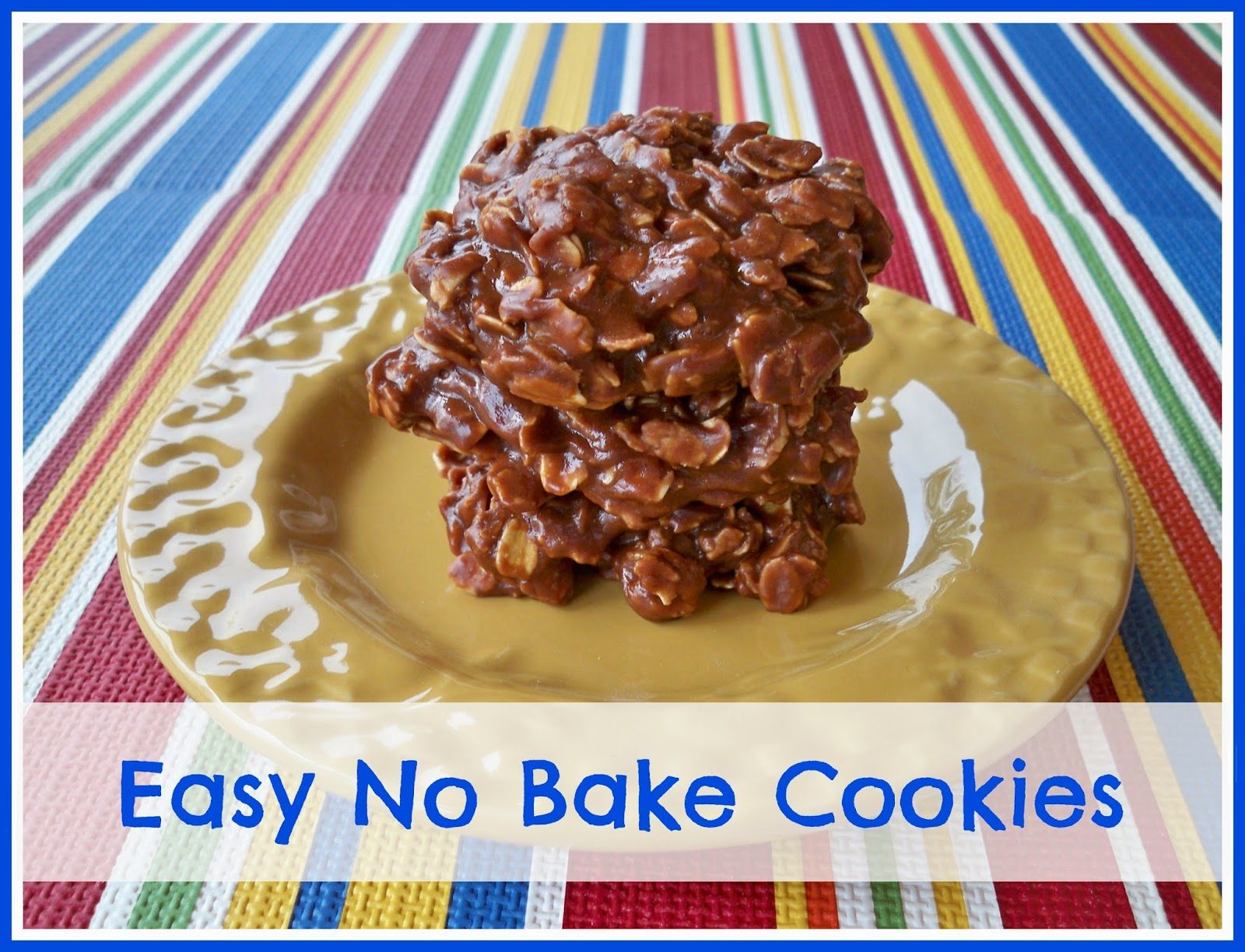 Easy No Bake Cookies