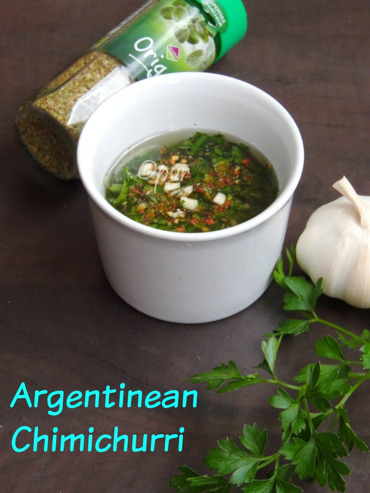 Chimichurri - An Argentinean Condiment