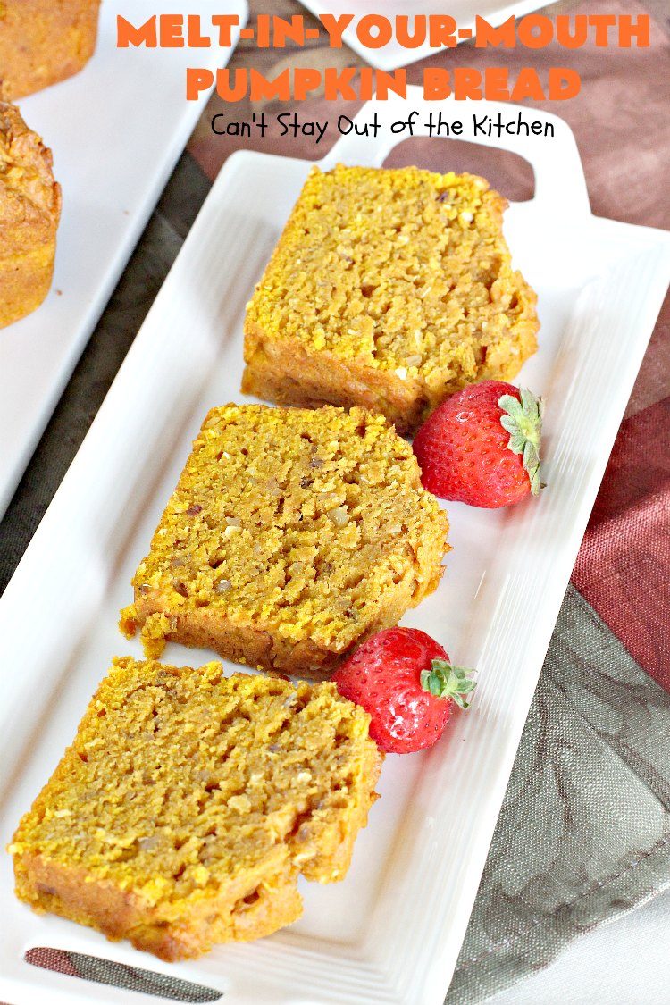 Melt-In-Your-Mouth Pumpkin Bread