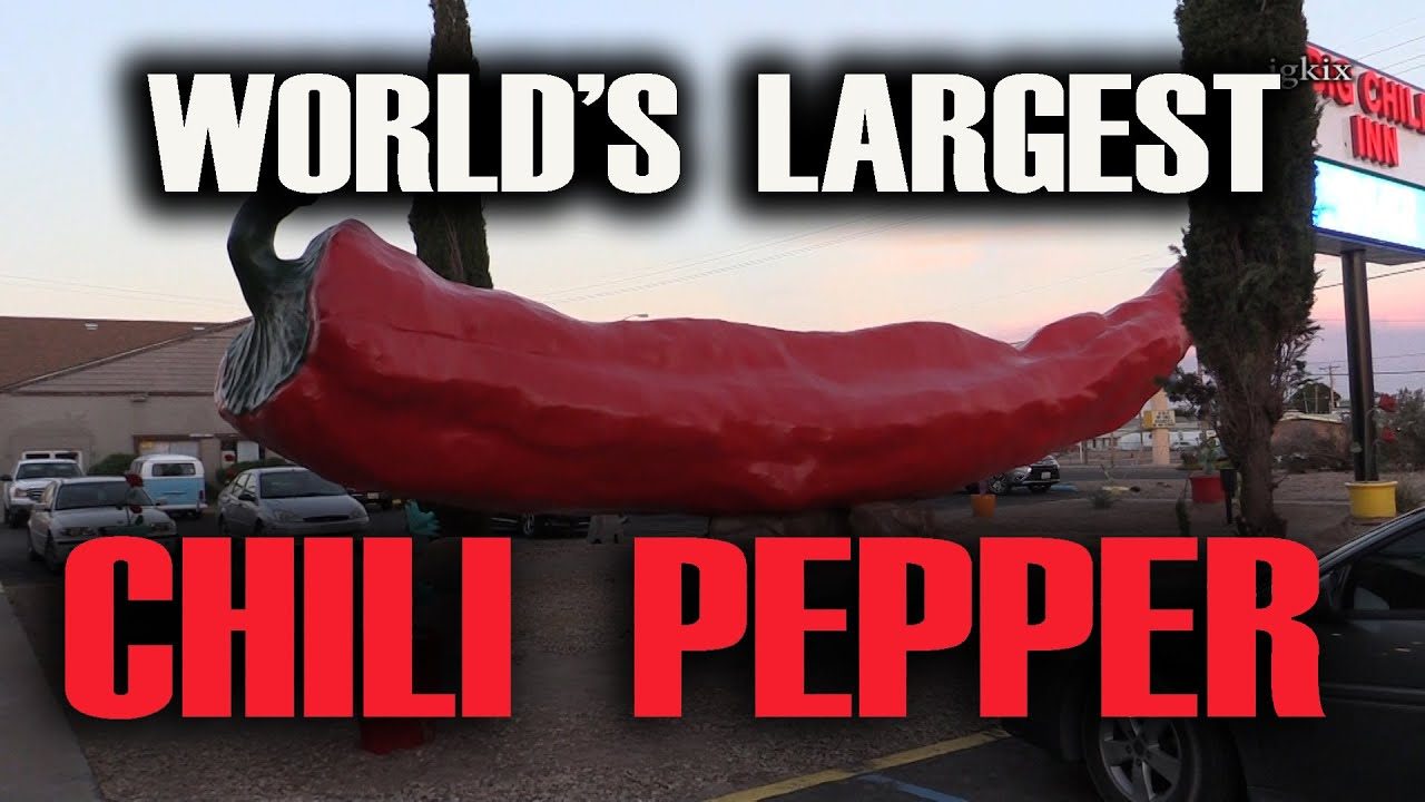World's Largest Chili Pepper