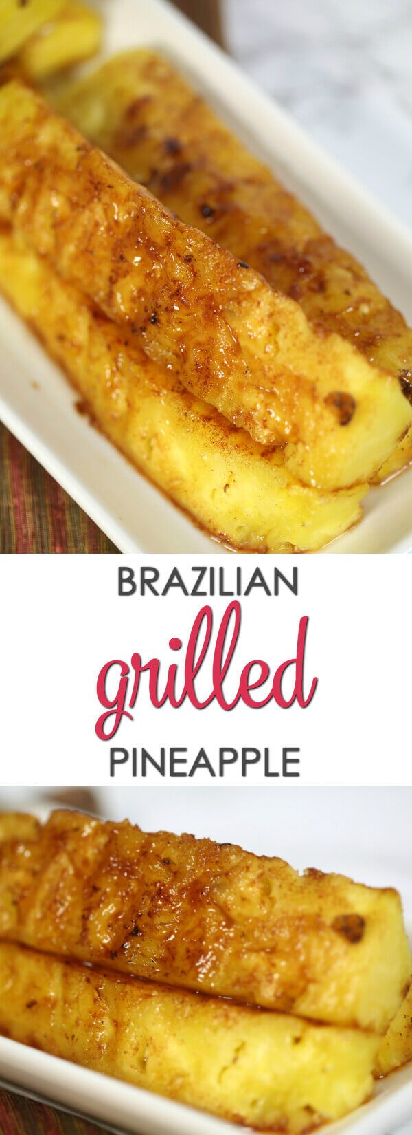 Grilled Brazilian Pineapple Slices