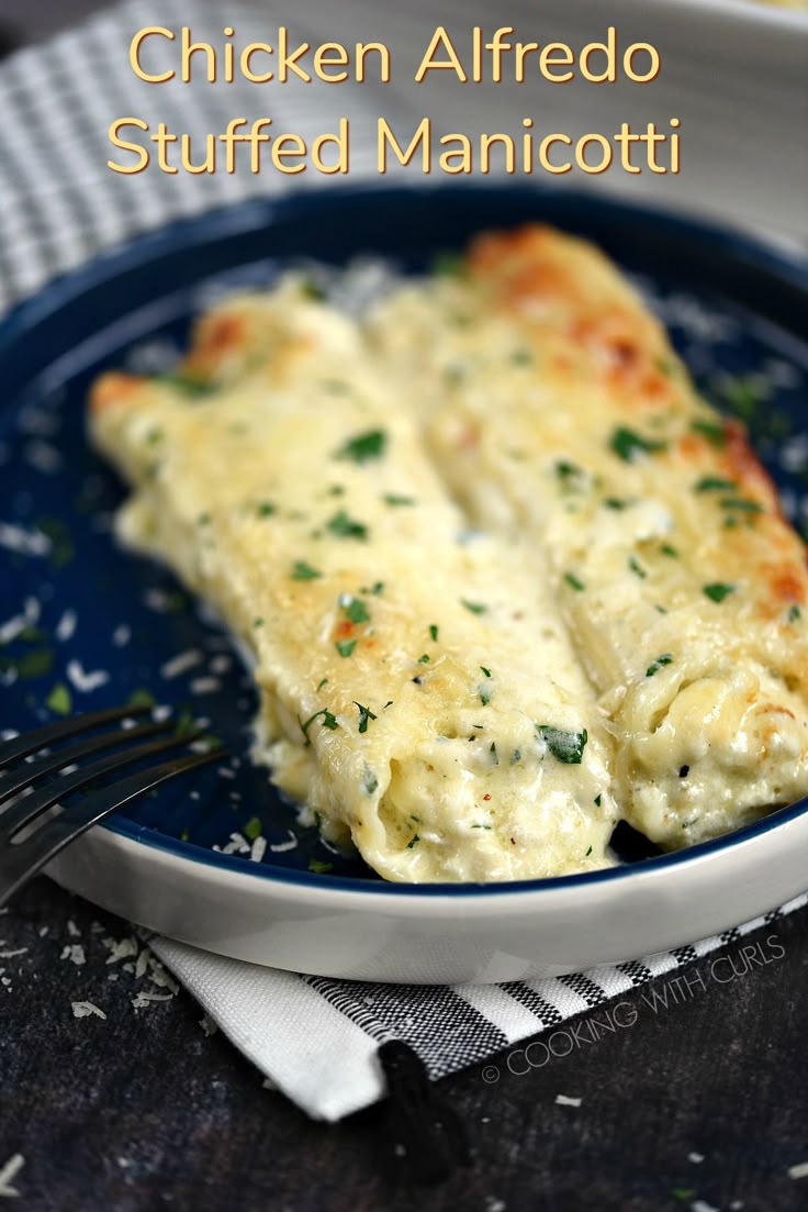 Chicken Alfredo Stuffed Manicotti