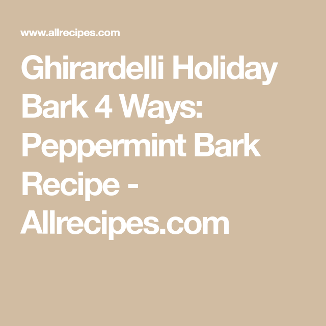 Ghirardelli Holiday Bark