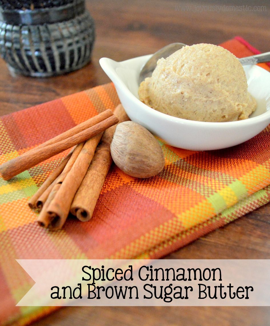 Spiced Cinnamon & Brown Sugar Butter