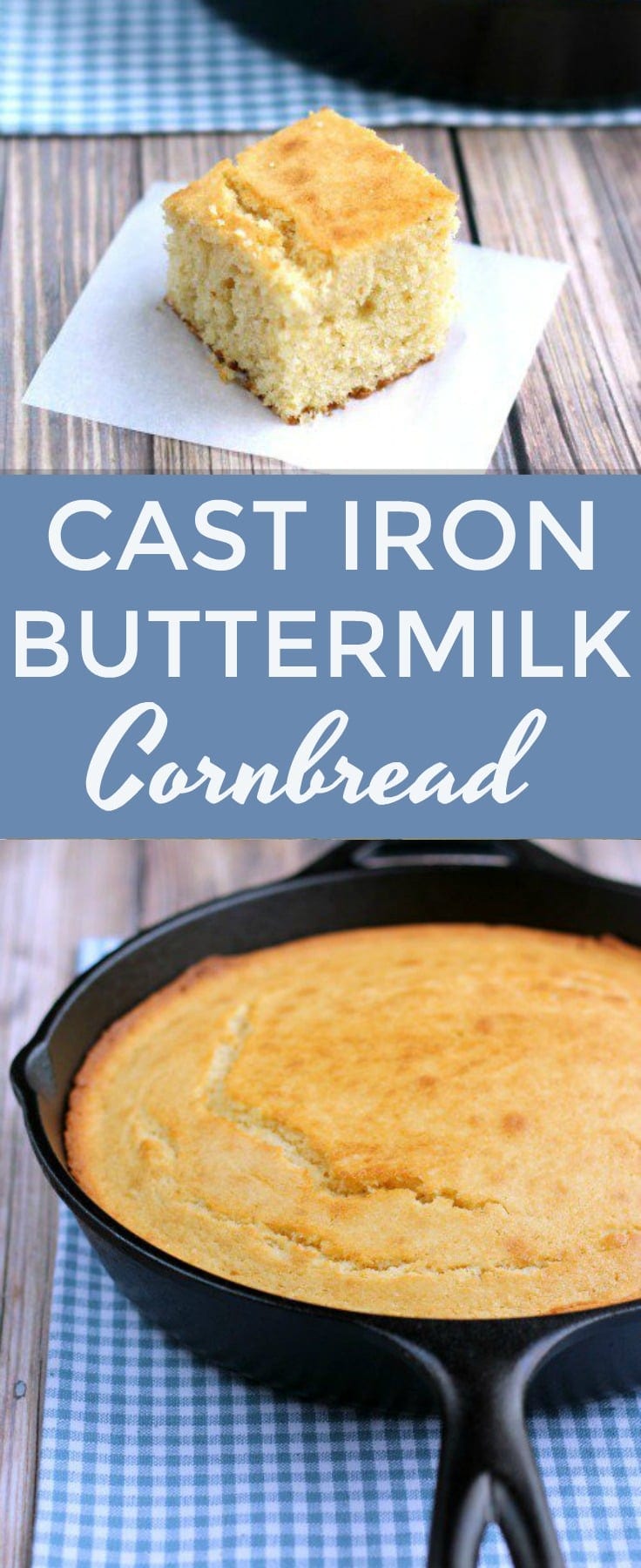 Cast Iron Buttermilk Cornbread