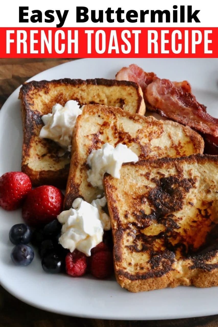 Homemade Buttermilk French Toast Recipe