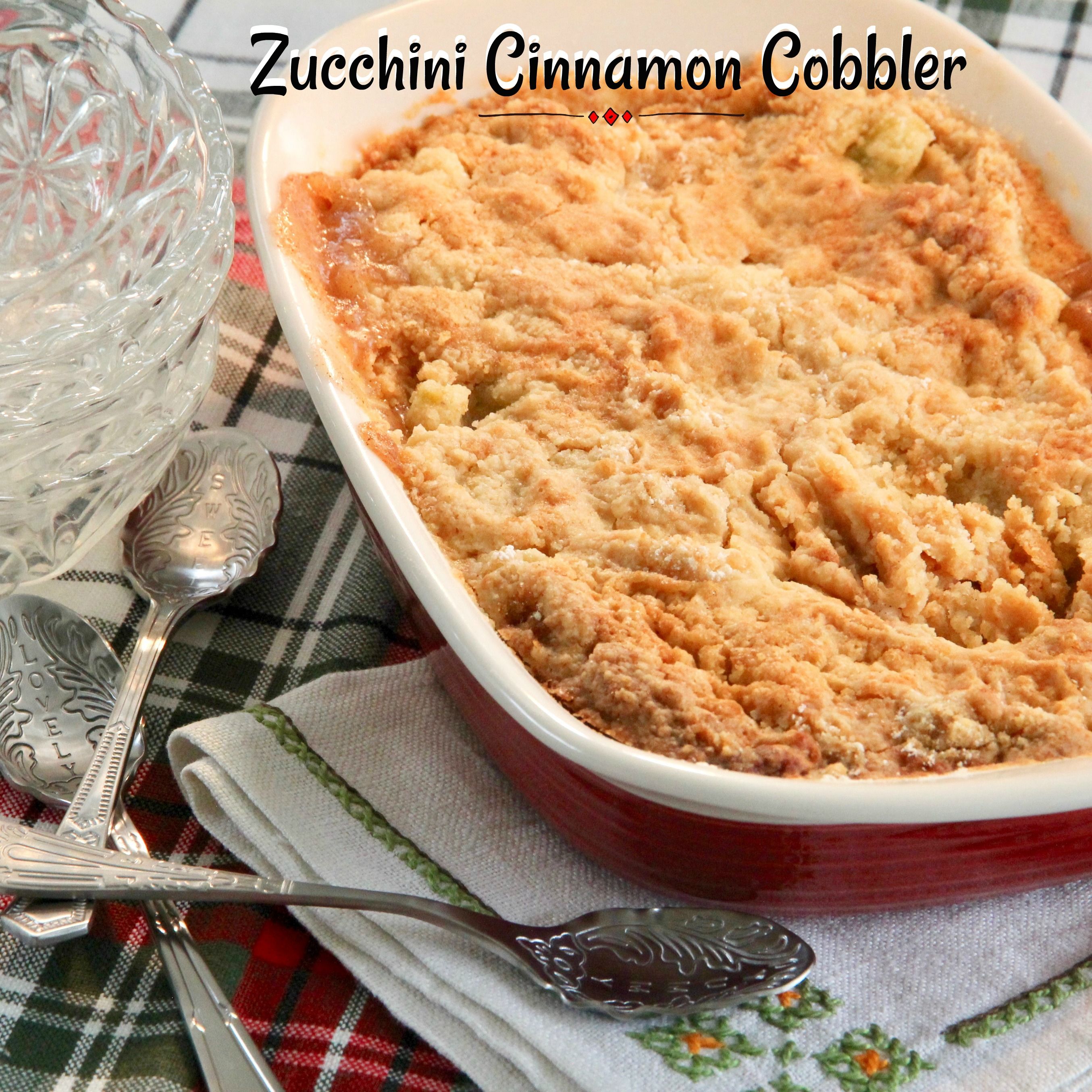 Zucchini Cinnamon Cobbler